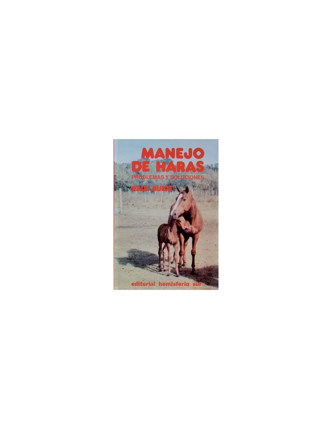 Libro Manejo de haras, problemas y soluciones