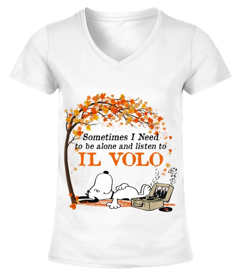 SOMETIMES I NEED TO BE ALONE AND LISTEN TO IL VOLO Camiseta cuello pico Mujer