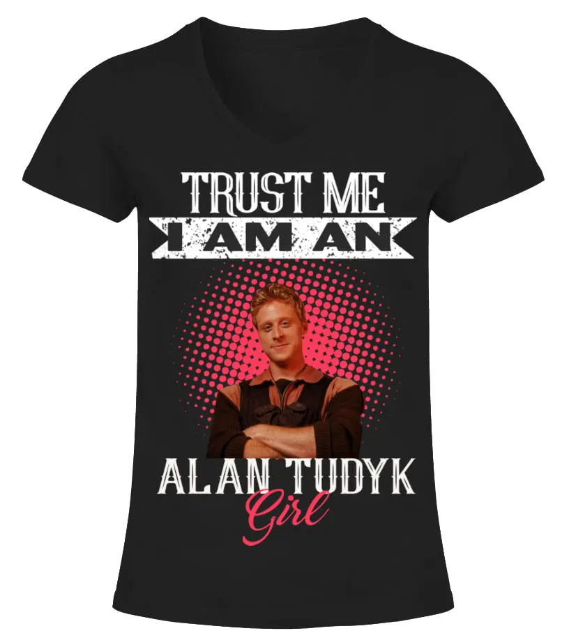 TRUST ME I AM AN ALAN TUDYK GIRL Camiseta cuello pico Mujer